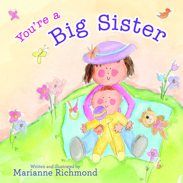 YOU'RE A BIG SISTER