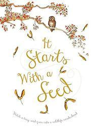 IT STARTS WITH A SEED, SEEDS TRANSFORM TO A TREE, ANIMALS MAKE A TREE THEIR HOME, GAGA FOR KIDS