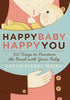 HAPPY BABY HAPPY YOU